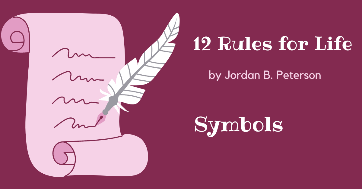 Read more about the article The Power of Symbols in 12 Rules for Life: The Dragon etc. An Exploration of the Meaning Behind Peterson’s Iconic Motifs